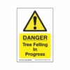 Treehog SS0040 Corex Safety Sign Tree Felling In Progress